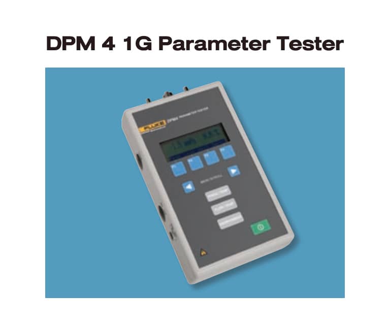 DPM 4 1G Parameter Tester